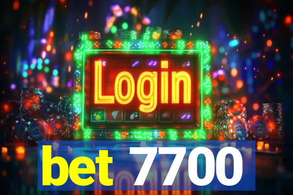 bet 7700